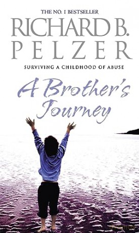 A Brother's Journey: Surviving A Childhood of Abuse - Richard B Pelzer [KSIĄŻKA]