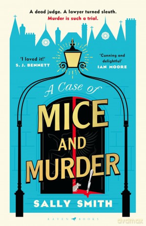 A Case of Mice and Murder: 'A delight from start to finish' Sunday Times (The Trials of Gabriel Ward) - Sally Smith [KSIĄŻKA]