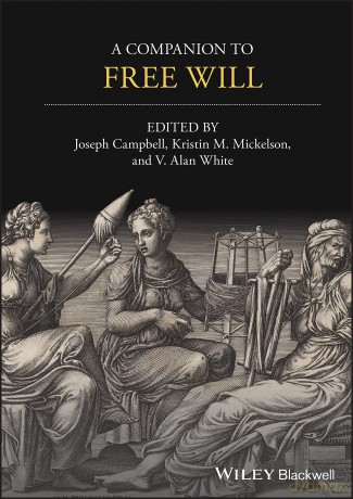 A Companion to Free Will (Blackwell Companions to Philosophy) - Joseph Kei Campbell [KSIĄŻKA]