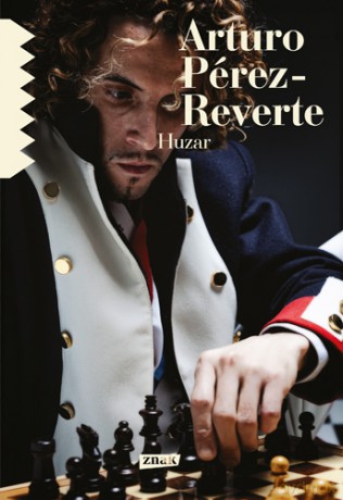 Huzar - Arturo Pérez-Reverte [KSIĄŻKA]