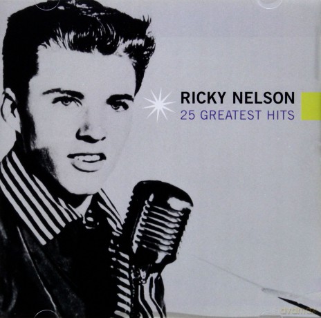 Ricky Nelson: 25 Greatest Hits [CD]