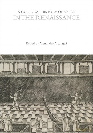 A Cultural History of Sport in the Renaissance (The Cultural Histories Series) - Arcangeli Alessandro [KSIĄŻKA]