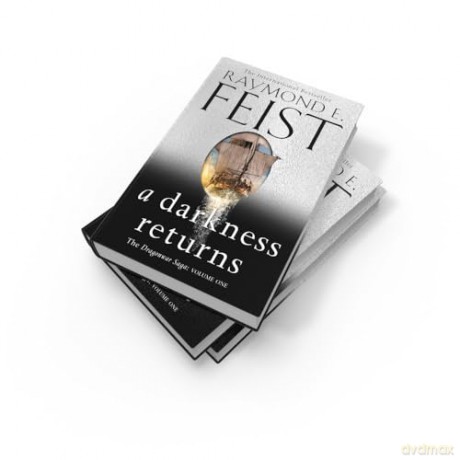 A Darkness Returns: Book 1 (The Dragonwar Saga) - Raymond E Feist [KSIĄŻKA]