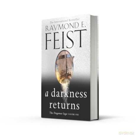 A Darkness Returns: Book 1 (The Dragonwar Saga) - Raymond E Feist [KSIĄŻKA]