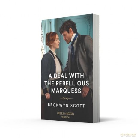 A Deal With The Rebellious Marquess: Book 3 (Enterprising Widows) - Bronwyn Scott [KSIĄŻKA]