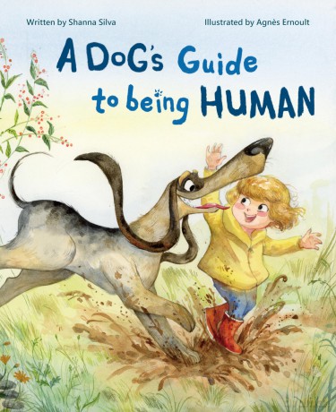 A Dog's Guide to Being Human - Silva Silva [KSIĄŻKA]