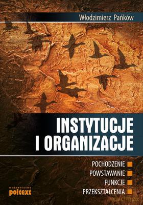 Instytucje I Organizacje - Włodzimierz Pańków [KSIĄŻKA]