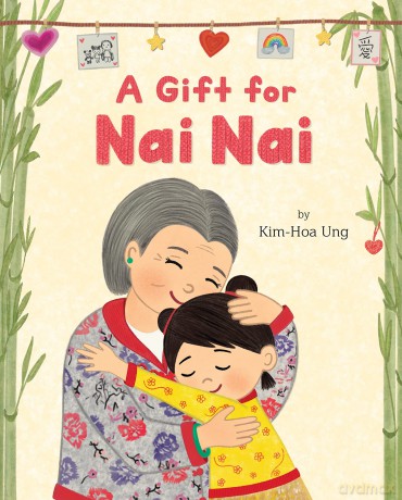 A Gift for Nai Nai - Kim-Hoa Ung [KSIĄŻKA]
