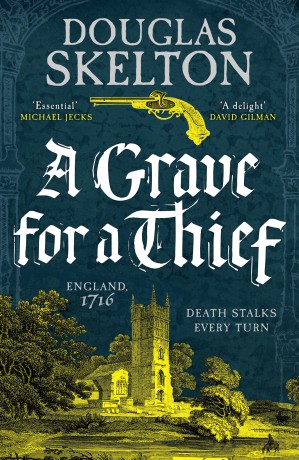 A Grave for a Thief (A Company of Rogues, 3) - Douglas Skelton [KSIĄŻKA]