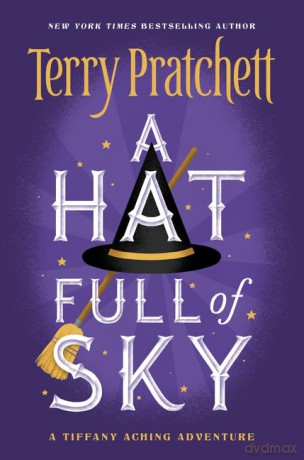 A Hat Full of Sky: 2 (Tiffany Aching) - Terry Pratchett [KSIĄŻKA]