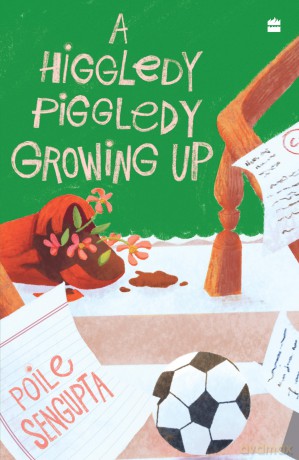 A Higgledy Piggledy Growing Up - Poile Sengupta [KSIĄŻKA]