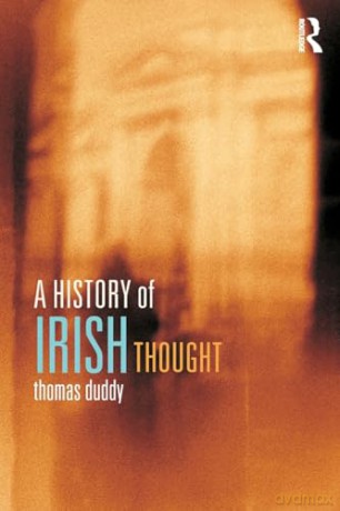 A History of Irish Thought - Thomas Duddy [KSIĄŻKA]