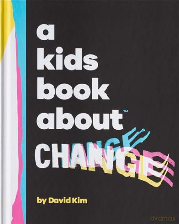 A Kids Book About Change - David Kim [KSIĄŻKA]