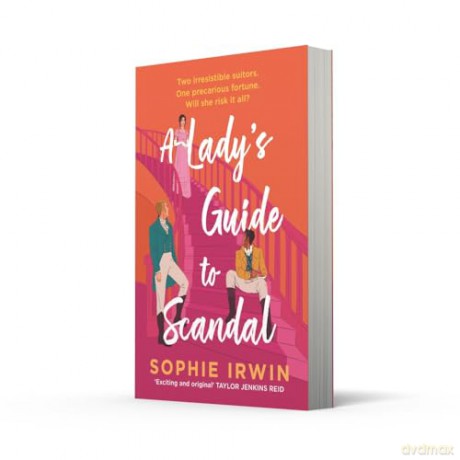 A Lady's Guide to Scandal: The new historical Regency romance from the Sunday Times bestselling author. 'Will fill the Bridgerton-shaped hole in your life' Red - Sophie Irwin [KSIĄŻKA]