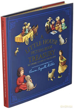 A Little House Picture Book Treasury: Six Stories of Life on the Prairie - Laura Wilder [KSIĄŻKA]