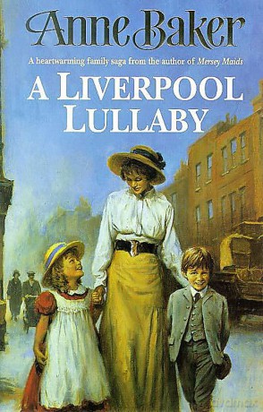 A Liverpool Lullaby - Anne Baker [KSIĄŻKA]