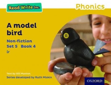 A Model Bird (Yellow Set 5 Non-fiction 4) (Read Write Inc. Phonics) [KSIĄŻKA]