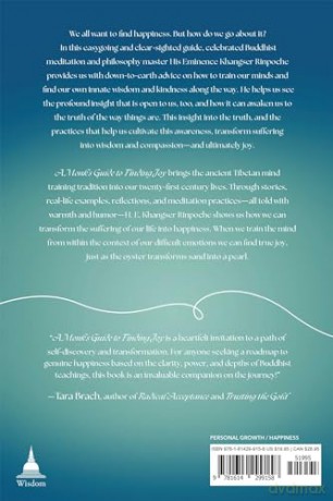 A Monk's Guide to Finding Joy: How to Train Your Mind and Transform Your Life - His Eminen Rinpoche [KSIĄŻKA]