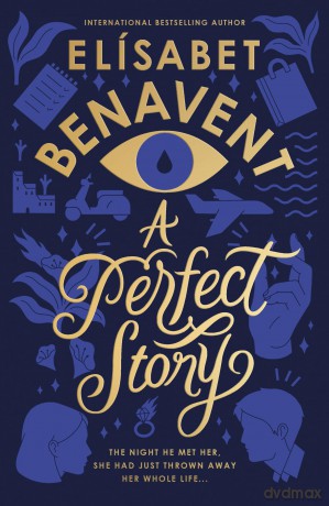 A Perfect Story - Elisabet Benavent [KSIĄŻKA]