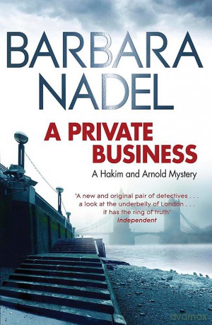 A Private Business: A Hakim and Arnold Mystery: 1 - Barbara Nadel [KSIĄŻKA]
