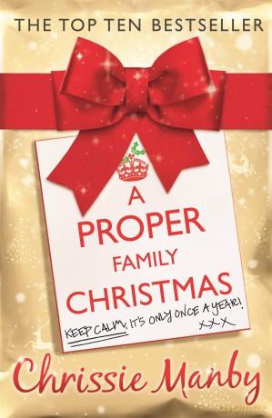 A Proper Family Christmas: The feel-good family novel for Christmas 2023 - Chrissie Manby [KSIĄŻKA]