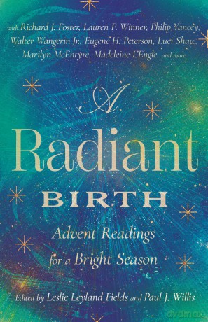 A Radiant Birth: Advent Readings for a Bright Season [KSIĄŻKA]