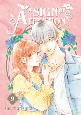 A Sign of Affection 9 (SIGN OF AFFECTION GN) - Suu Morishita [KOMIKS]