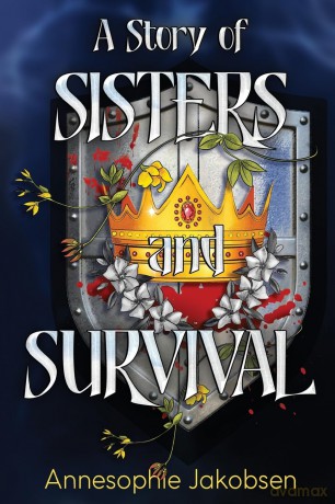A Story of Sisters and Survival - Annesophie Jakobsen [KSIĄŻKA]
