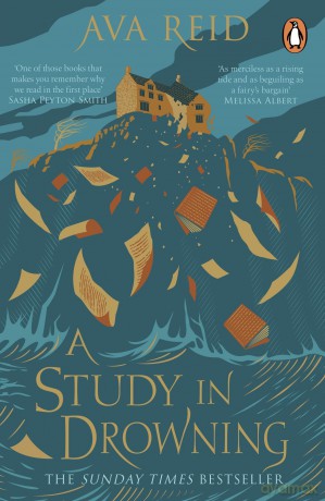 A Study in Drowning: The SUNDAY TIMES and NO. 1 NYT bestselling dark academia, rivals to lovers fantasy from the author of The Wolf and the Woodsman - Ava Reid [KSIĄŻKA]