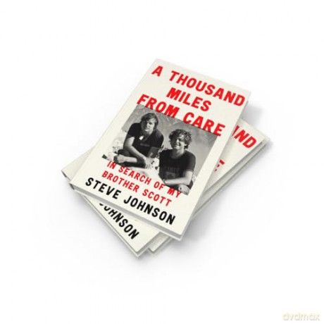 A Thousand Miles From Care: The Hunt for My Brother's Killer - A Gripping Thirty-Year True-Crime Quest for Justice - Steve Johnson [KSIĄŻKA]