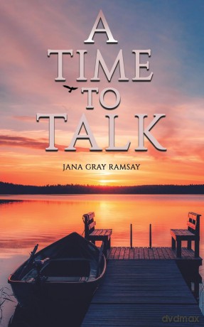 A Time to Talk - Jana Gray Ramsay [KSIĄŻKA]