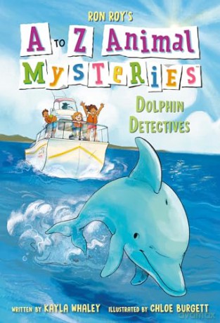 A to Z Animal Mysteries #4: Dolphin Detectives - Ron Roy [KSIĄŻKA]