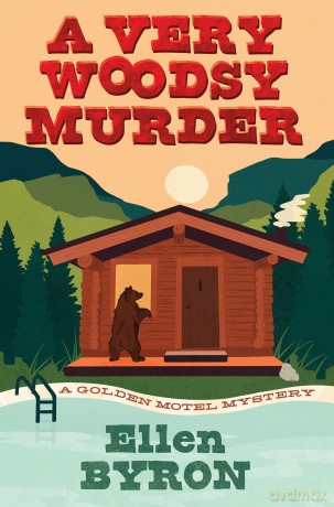 A Very Woodsy Murder (A Golden Motel Mystery) - Ellen Byron [KSIĄŻKA]