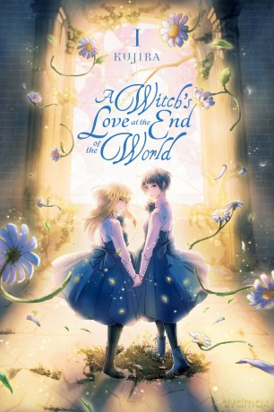 A Witch's Love at the End of the World, Vol. 1 (WITCHS LOVE AT END OF WORLD GN) - Kujira [KSIĄŻKA]