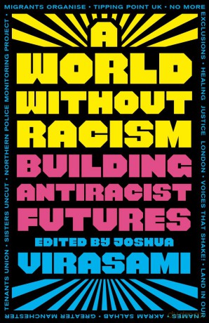 A World Without Racism: Building Antiracist Futures [KSIĄŻKA]
