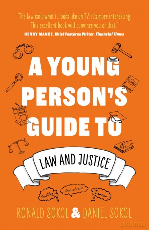 A Young Person's Guide to Law and Justice - Danny Sokol [KSIĄŻKA]