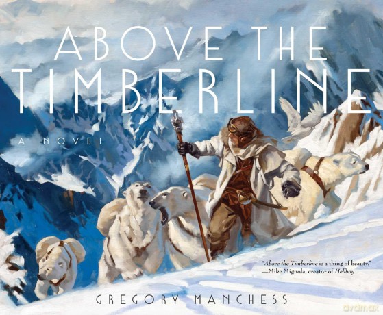 Above the Timberline - Gregory Manchess [KOMIKS]