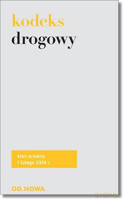 Kodeks Drogowy 1.02.2014 - Lech Krzyżanowski [KSIĄŻKA]