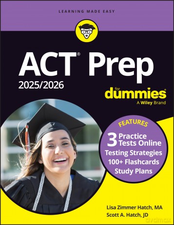 ACT Prep 2025/2026 For Dummies: Book + 3 Practice Tests + 100+ Flashcards Online (ACT Prep for Dummies) [KSIĄŻKA]