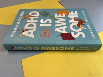 ADHD is Awesome: A Guide To (Mostly) Thriving With ADHD - Holderness Penn [KSIĄŻKA]