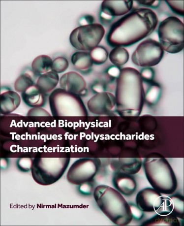 Advanced Biophysical Techniques for Polysaccharides Characterization - Nirmal Mazumder [KSIĄŻKA]