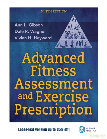 Advanced Fitness Assessment and Exercise Prescription - Ann L. Gibson [KSIĄŻKA]