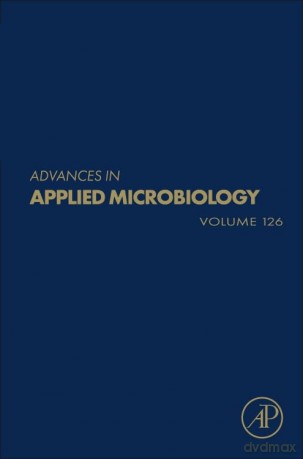 Advances in Applied Microbiology (Volume 126) - Geoffrey M. Gadd [KSIĄŻKA]