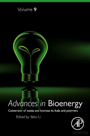 Advances in Bioenergy: Conversion of waste and biomass to fuels and polymers (Volume 9) (Advances in Bioenergy, Volume 9) - Yebo Li [KSIĄŻKA]