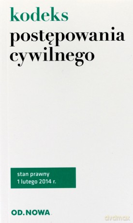 Kodeks Postępowania Cywilnego 01.02.2014 - Agnieszka Kaszok [KSIĄŻKA]