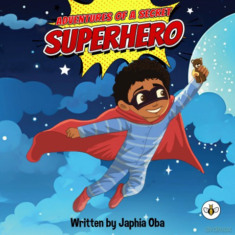 Adventures of a Secret Superhero - Japhia Oba [KSIĄŻKA]