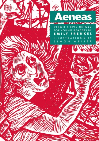 Aeneas: Virgil's Epic Retold for Young Readers: Virgil's Epic Retold for Younger Readers - Frenkel Emily [KSIĄŻKA]
