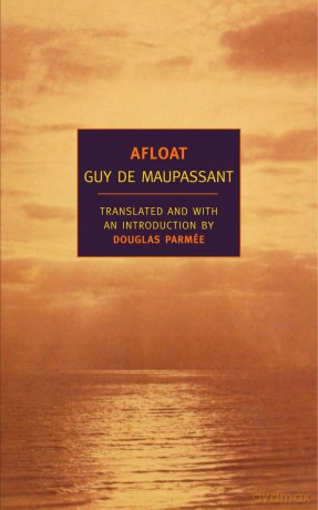 Afloat (New York Review Books Classics) - Guy De Maupassant [KSIĄŻKA]