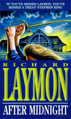 After Midnight: An unforgettable tale of one horrific night - Richard Laymon [KSIĄŻKA]