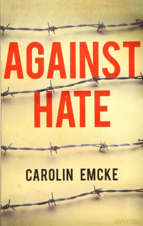 Against Hate - Carolin Emcke [KSIĄŻKA]